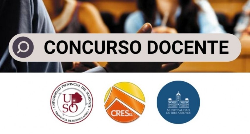 CRESTA - UPSO: NUEVOS LLAMADOS A CONCURSO DOCENTE